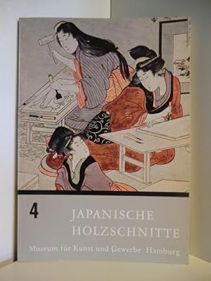 Bild des Verkufers fr Bildhefte des Museums fr Kunst und Gewerbe Hamburg Band IV: Japanische Holzschnitte zum Verkauf von Antiquariat Weber