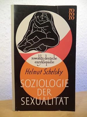 Seller image for Soziologie der Sexualitt. ber die Beziehungen zwischen Geschlecht, Moral und Gesellschaft for sale by Antiquariat Weber