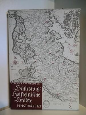 Seller image for Schleswig-Holsteinische Stdte einst und jetzt for sale by Antiquariat Weber
