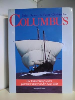 Seller image for Columbus. Die Entdeckung seiner geheimen Route in die neue Welt for sale by Antiquariat Weber