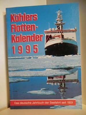 Bild des Verkufers fr Khlers Flotten-Kalender (Flottenkalender) 1995 zum Verkauf von Antiquariat Weber