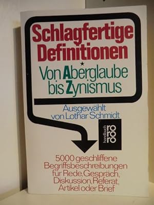 Bild des Verkufers fr Schlagfertige Definitionen. Von Aberglaube bis Zynismus zum Verkauf von Antiquariat Weber