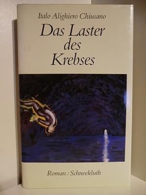 Seller image for Das Laster des Krebses (signiert) for sale by Antiquariat Weber