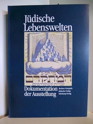 Immagine del venditore per J�dische Lebenswelten. Dokumentation und Ausstellung venduto da Antiquariat Weber