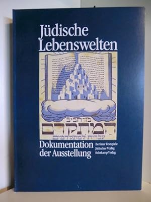 Immagine del venditore per Jdische Lebenswelten. Dokumentation und Ausstellung venduto da Antiquariat Weber