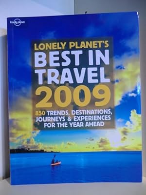 Seller image for Best in Travel 2009. 850 Trends, Destinations, Journeys & Experiences for the Year ahead for sale by Antiquariat Weber