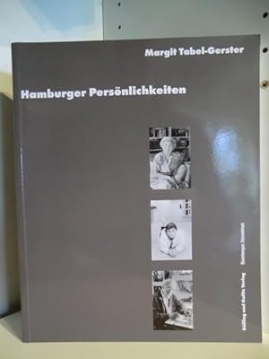 Seller image for Hamburger Persnlichkeiten aus Kultur, Politik, Wirtschaft, Wissenschaft und Alltag for sale by Antiquariat Weber