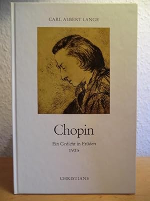 Bild des Verkufers fr Chopin. Ein Gedicht in Etden 1925 zum Verkauf von Antiquariat Weber