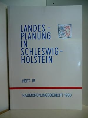 Imagen del vendedor de Landesplanung in Schleswig-Holstein Heft 18. Raumordnungsbericht 1980 a la venta por Antiquariat Weber