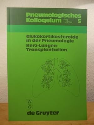 Bild des Verkufers fr Glukokortikosteroide in der Pneumologie. Herz-Lungen-Transplantation. Pneumologisches Kolloquium 5 zum Verkauf von Antiquariat Weber