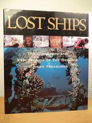 Seller image for Lost Ships. The Discovery and Exploration of the Ocean's Sunken Treasures for sale by Antiquariat Weber
