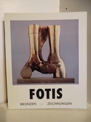 Seller image for Fotis. Bronzen, Zeichnungen. for sale by Antiquariat Weber