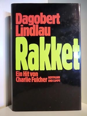 Image du vendeur pour Rakket. Ein Hit von Charlie Fulcher mis en vente par Antiquariat Weber