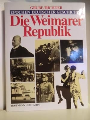 Imagen del vendedor de Epochen Deutscher Geschichte. Die Weimarer Republik a la venta por Antiquariat Weber