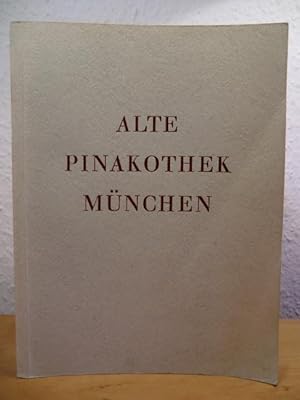 Imagen del vendedor de Alte Pinakothek Mnchen - Kurzes Verzeichnis der Bilder. Amtliche Ausgabe 1957 a la venta por Antiquariat Weber