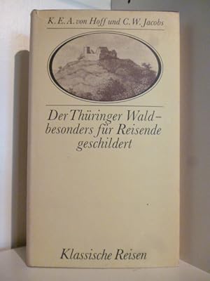 Bild des Verkufers fr Der Thringer Wald-besonders fr Reisende geschildert zum Verkauf von Antiquariat Weber