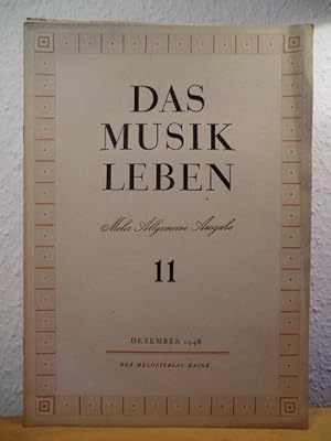 Das Musikleben. Melos Allgemeine Ausgabe - 1. Jahrgang, Heft 11, Dezember 1948