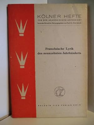 Seller image for Klner Hefte fr den Akademischen Unterricht. Franzsische Lyrik des neunzehnten Jahrhunderts for sale by Antiquariat Weber