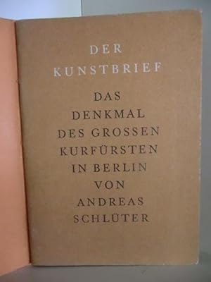 Image du vendeur pour Der Kunstbrief. Das Denkmal des grossen Kurfrsten in Berlin mis en vente par Antiquariat Weber