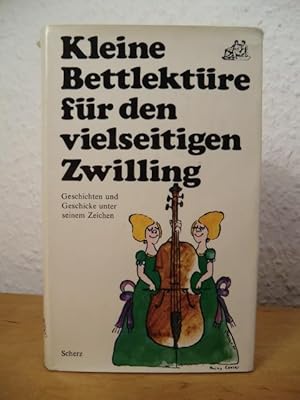 Seller image for Kleine Bettlektre fr den vielseitigen Zwilling. Geschichten und Geschicke unter seinem Zeichen for sale by Antiquariat Weber