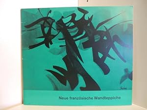 Seller image for Neue franzsische Wandteppiche for sale by Antiquariat Weber