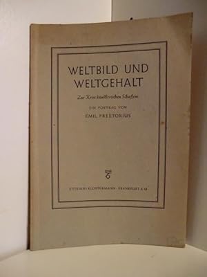 Bild des Verkufers fr Weltbild und Weltgegalt. Zur Krise knstlerischen Schaffens zum Verkauf von Antiquariat Weber