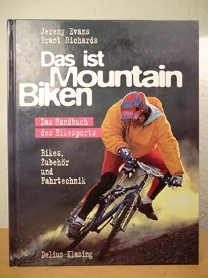 Bild des Verkufers fr Das ist Mountainbiken. Das Handbuch des Bikesports zum Verkauf von Antiquariat Weber