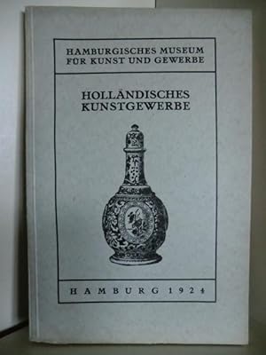 Imagen del vendedor de Hollndisches Kunstgewerbe a la venta por Antiquariat Weber