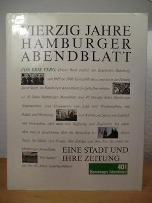 Bild des Verkufers fr Vierzig Jahre Hamburger Abendblatt. Eine Stadt und ihre Zeitung zum Verkauf von Antiquariat Weber