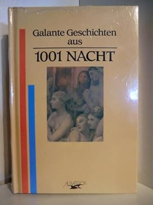 Bild des Verkufers fr Galante Geschichten aus 1001 Nacht (originalverschweites Exemplar) zum Verkauf von Antiquariat Weber