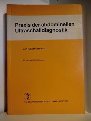 Bild des Verkufers fr Praxis der abdominellen Ultraschalldiagnostik zum Verkauf von Antiquariat Weber