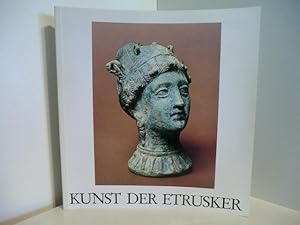 Seller image for Kunst der Etrusker. Ausstellung vom 13. August bis 2. Oktober 1981 for sale by Antiquariat Weber