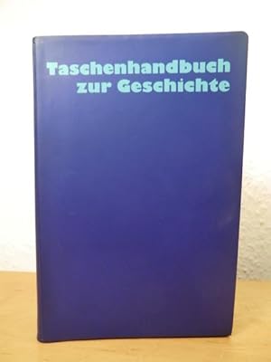 Bild des Verkufers fr Taschenhandbuch zur Geschichte zum Verkauf von Antiquariat Weber