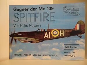 Bild des Verkufers fr Das Waffen-Arsenal. Band 36. Gegner der Me 109. Spitfire. Mit Poster. zum Verkauf von Antiquariat Weber