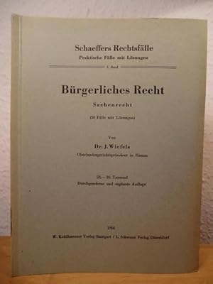 Seller image for Brgerliches Recht: Sachenrecht (80 Flle mit Lsungen). Schaeffers Rechtsflle, praktische Flle mit Lsungen, Band 3 for sale by Antiquariat Weber