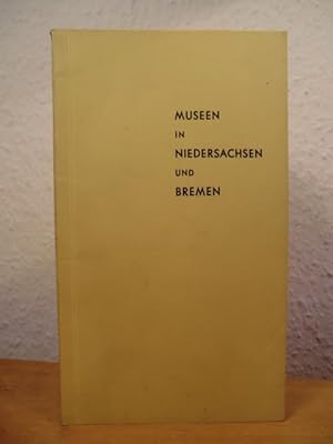 Imagen del vendedor de Museen in Niedersachsen und Bremen a la venta por Antiquariat Weber