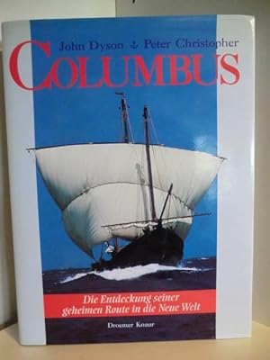 Seller image for Columbus. Die Entdeckung seiner geheimen Route in die Neue Welt for sale by Antiquariat Weber