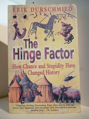 Seller image for The Hinge Factor. How Chance and Stupidity have changed History (English Edition) for sale by Antiquariat Weber