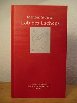 Lob des Lachens. Eine Schelmengeschichte des Humors