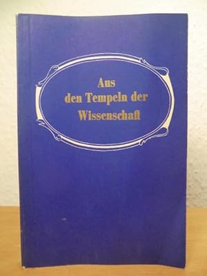 Bild des Verkufers fr Aus den Tempeln der Wissenschaft. Band 1: Geisteswissenschaft zum Verkauf von Antiquariat Weber