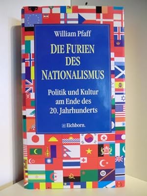 Imagen del vendedor de Die Furien des Nationalismus. Politik und Kultur am Ende des 20. Jahrhunderts a la venta por Antiquariat Weber
