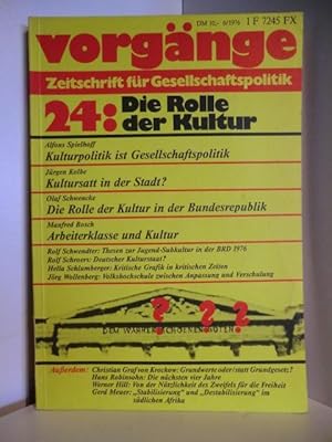 Bild des Verkufers fr Vorgnge. Zeitschrift fr Gesellschaftspolitik. 6/1976. 24: Die Rolle der Kultur zum Verkauf von Antiquariat Weber