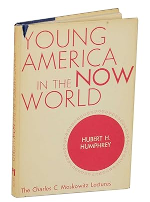 Bild des Verkufers fr Young America in the "Now" World zum Verkauf von Jeff Hirsch Books, ABAA