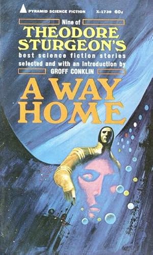 Image du vendeur pour A Way Home [1968 Paperback] by Theodore Sturgeon mis en vente par Gadzooks! Books!