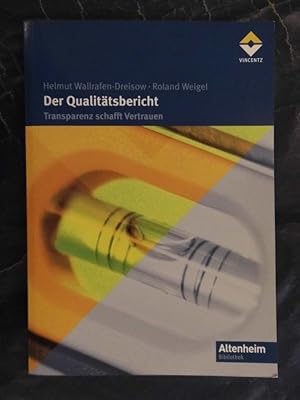 Imagen del vendedor de Der Qualittsbericht - Transparenz schafft Vertrauen a la venta por Buchantiquariat Uwe Sticht, Einzelunter.