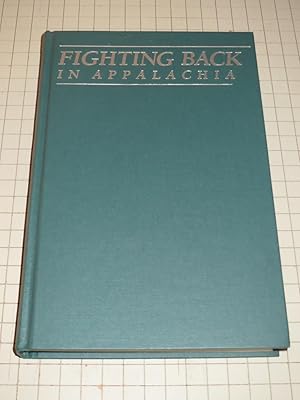 Imagen del vendedor de Fighting Back in Appalachia:Traditions of Resistance and Change a la venta por rareviewbooks