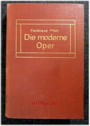 Die moderne Oper