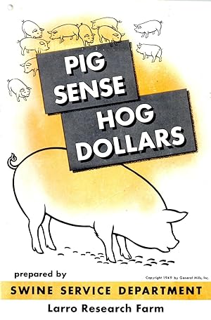 Pig Sense Hog Dollars