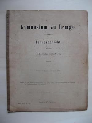 Gymnasium zu Lemgo. Jahresbericht über das Schuljahr 1885/86. Erstattet von Direktor Dr. Albrecht...