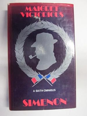 Seller image for Maigret Victorious a Sixth Omnibus for sale by Goldstone Rare Books